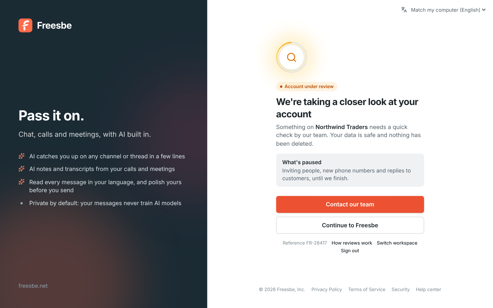 The status screen for a workspace under review, with what’s paused and a button to contact the team