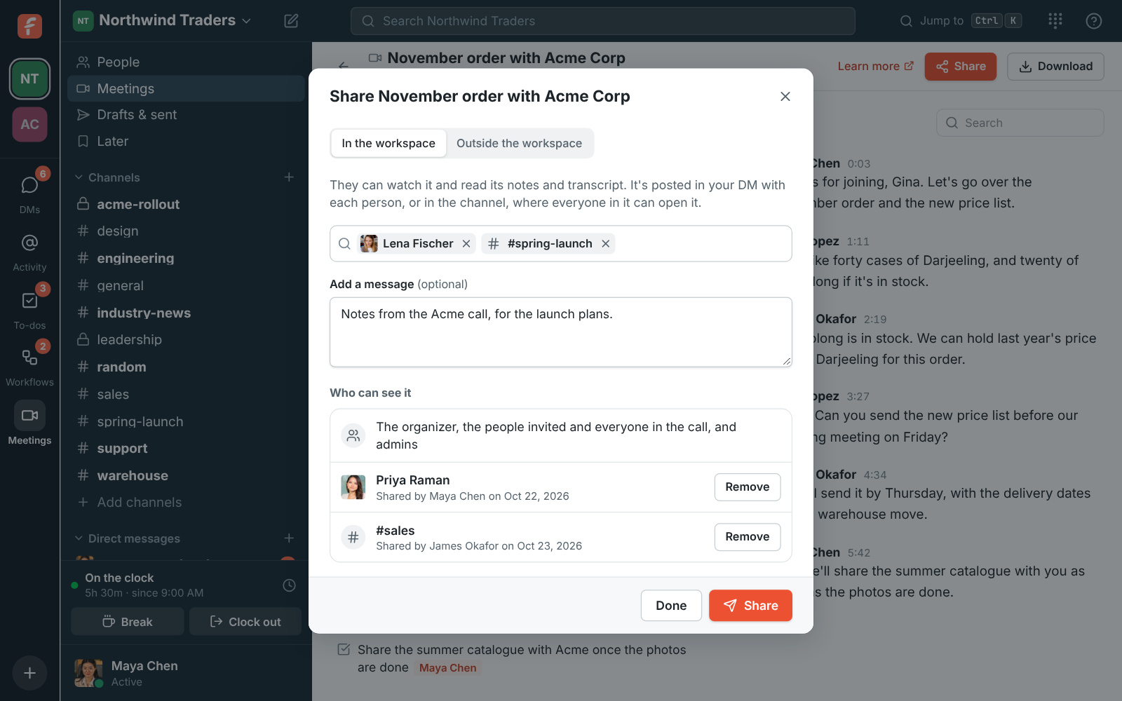 The Share dialog for the November order with Acme Corp: In the workspace, with Lena Fischer and #spring-launch picked and a short message, and under Who can see it, the people in the meeting, Priya Raman and #sales, each with who shared it